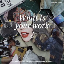 What is Work? Episode 1: What is Your Work